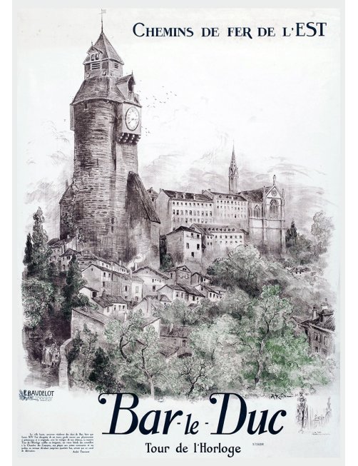 Affiche ancienne Chemins de fer de l’Est Bar-le-Duc et tour de l’horloge