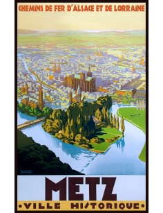 Affiche Chemins de fer Alsace Lorraine - Metz, ville historique